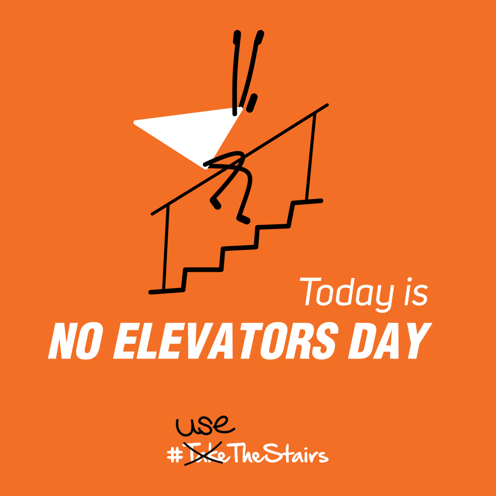 “No Elevators Day”